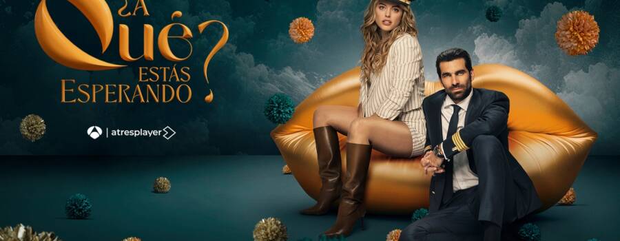 El 20 de octubre llega “¿A qué estás esperando?” La adaptación de mis novelas en atresplayer